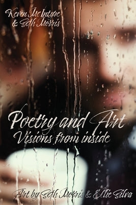 Poetry and Art: Visions From Inside Paperback Cadmus Publishing