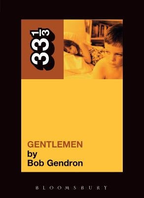 The Afghan Whigs' Gentlemen by Gendron, Bob