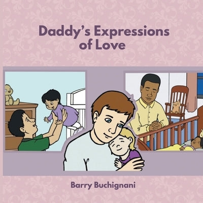 Daddy's Expressions of Love Paperback Brilliant Books Literary