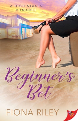 Beginner's Bet by Riley, Fiona