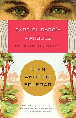 Cien Años de Soledad / One Hundred Years of Solitude by García Márquez, Gabriel