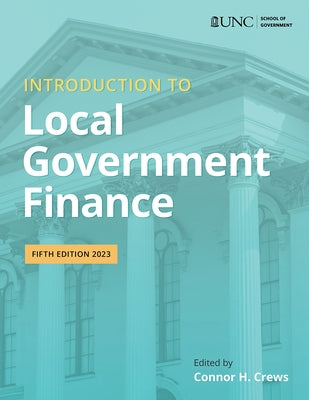 Introduction to Local Government Finance by Crews, Connor