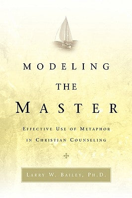 Modeling the Master Paperback Xulon Press