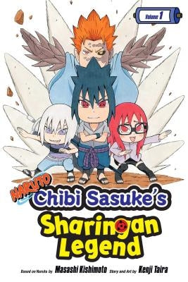 Naruto: Chibi Sasuke's Sharingan Legend, Vol. 1, 1 by Kishimoto, Masashi