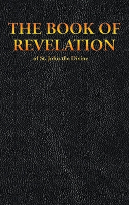 THE BOOK OF REVELATION of St. John the Divine by King James