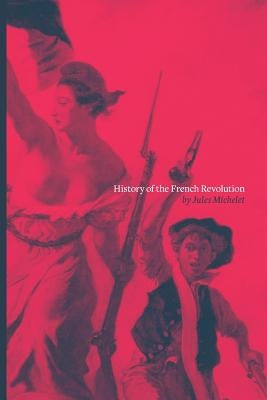 History of the French Revolution Paperback Antipodes Press