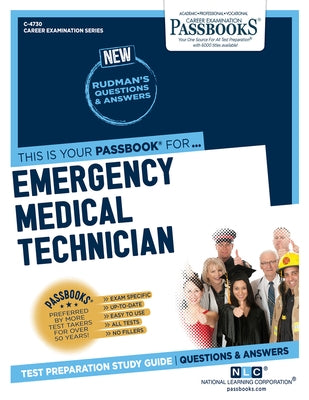 Emergency Medical Technician (C-4730): Passbooks Study Guide Volume 4730 by National Learning Corporation