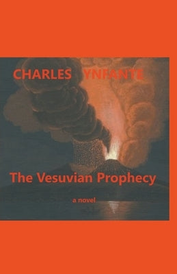 The Vesuvian Prophecy Paperback Charles Ynfante