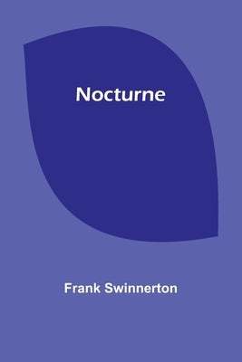 Nocturne by Swinnerton, Frank