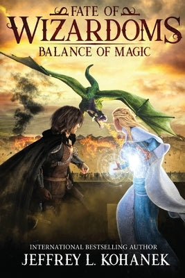 Wizardoms: Balance of Magic by Kohanek, Jeffrey L.