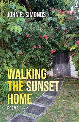 Walking the Sunset Home Paperback Atmosphere Press