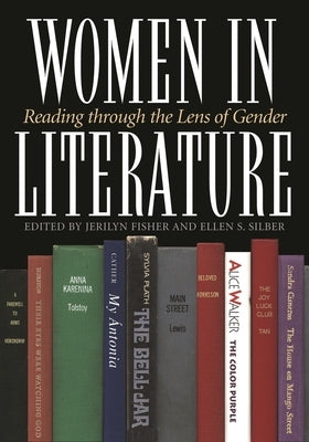 Women in Literature: Reading Through the Lens of Gender by Snyder, Michael B.