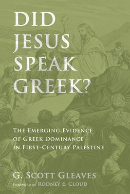 Did Jesus Speak Greek? Paperback Pickwick Publications