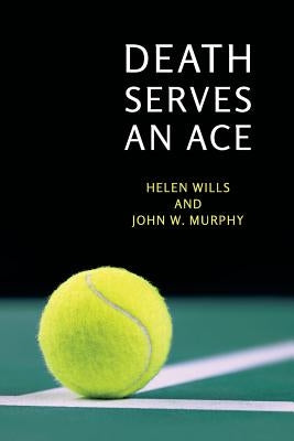 Death Serves an Ace: (A Golden-Age Mystery Reprint) Paperback Coachwhip Publications