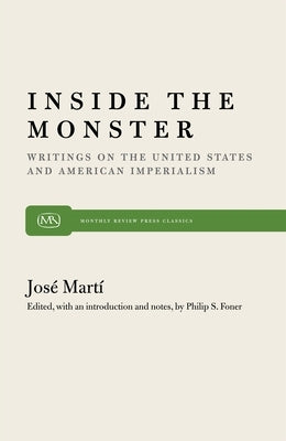 Inside the Monster: Writings on the United States and American Imperialism Paperback Monthly Review Press