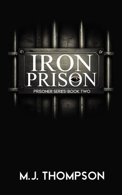 Iron Prison Paperback Crystal Eye Publishing