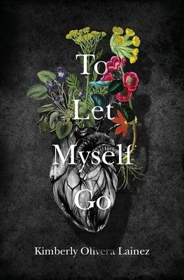 To Let Myself Go Paperback Atmosphere Press