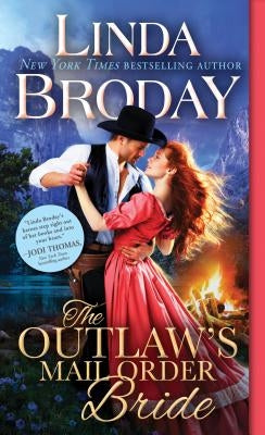 The Outlaw's Mail Order Bride by Broday, Linda