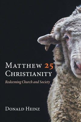 Matthew 25 Christianity Paperback Cascade Books