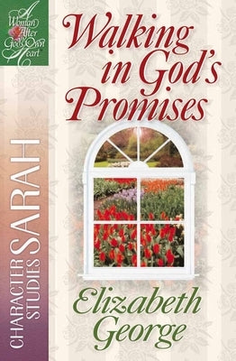Walking in God's Promises: Character Studies: Sarah Paperback Harvest House Publishers