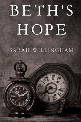 Beth's Hope by Willingham, Sarah