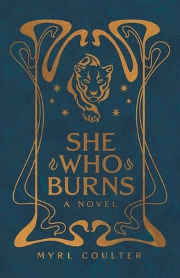 She Who Burns by Coulter, Myrl