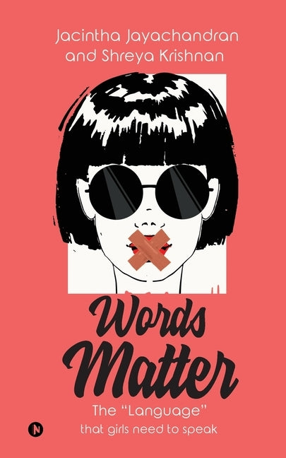 Paperback of "Words Matter: The Language That Girls Need to Speak" by Notion Press, showing the book cover with title and author details.