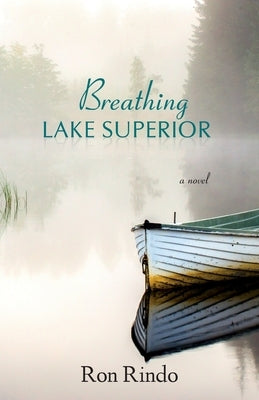 Breathing Lake Superior Paperback Brick Mantel Books