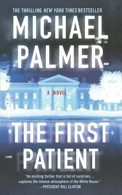 The First Patient by Palmer, Michael