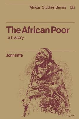 The African Poor: A History Paperback Cambridge University Press