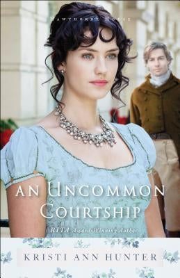 An Uncommon Courtship Paperback Bethany House Publishers