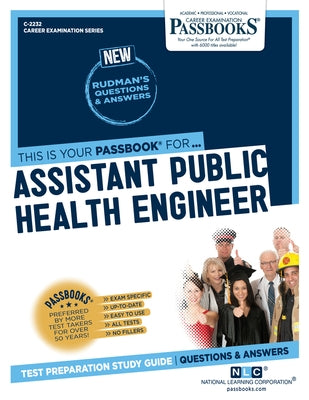 Assistant Public Health Engineer (C-2232): Passbooks Study Guide Volume 2232 by National Learning Corporation