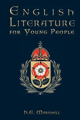 English Literature for Young People by Marshall, H. E.