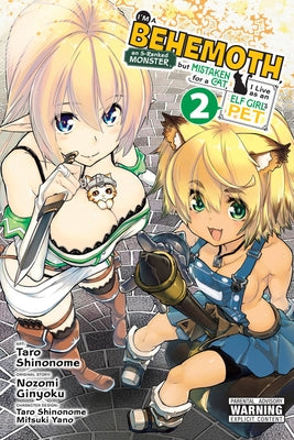 I'm a Behemoth, an S-Ranked Monster, But Mistaken for a Cat, I Live as an Elf Girl's Pet, Vol. 2 (Manga) Paperback Yen Press