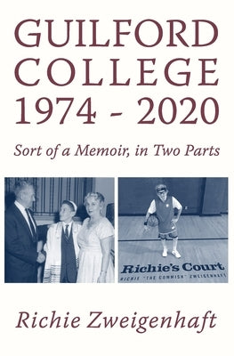 Guilford College 1974-2020 Paperback Half Court Press