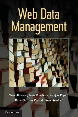 Web Data Management by Abiteboul, Serge