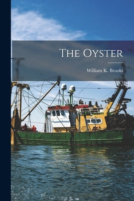 The Oyster Paperback Legare Street Press