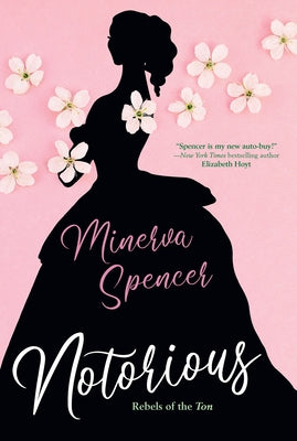 Notorious: A Thrilling Historical Regency Romance Saga Paperback Kensington Publishing Corporation