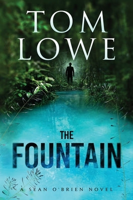 The Fountain: A Sean O'Brien Novel Paperback Independently Published