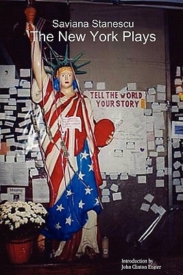 Saviana Stanescu: The New York Plays Paperback Nopassport