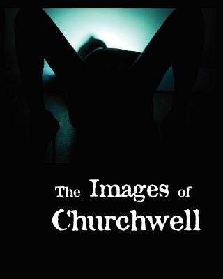 The images of Churchwell Paperback Thomas Churchwell