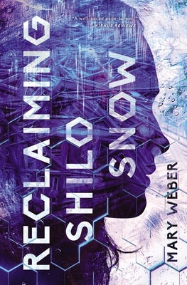Reclaiming Shilo Snow: The Pulse-Pounding Sequel to the Evaporation of Sofi Snow Paperback Thomas Nelson