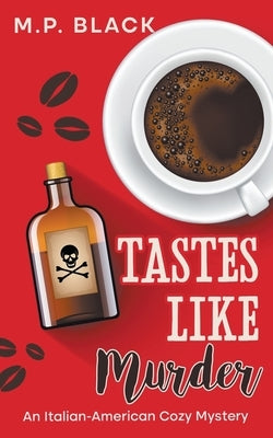 Tastes Like Murder Paperback M.P. Black