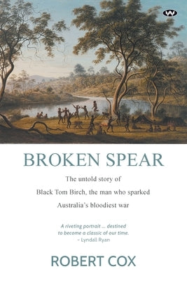 Broken Spear by Cox, Robert