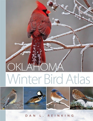 Oklahoma Winter Bird Atlas Paperback University of Oklahoma Press