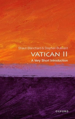 Vatican II: A Very Short Introduction Paperback Oxford University Press, USA