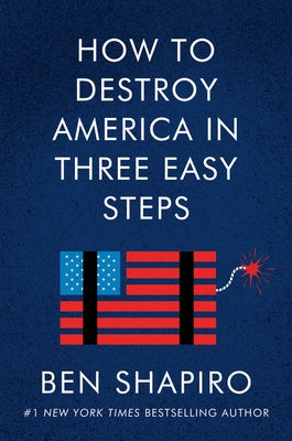 How to Destroy America in Three Easy Steps Paperback Broadside Books