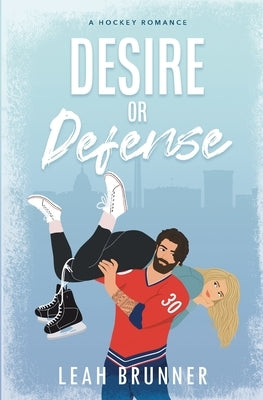 Desire or Defense by Brunner, Leah