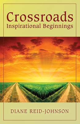 Crossroads (Inspirational Beginnings) Paperback Xulon Press