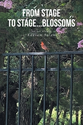 From Stage to Stage...Blossoms Paperback Fulton Books
